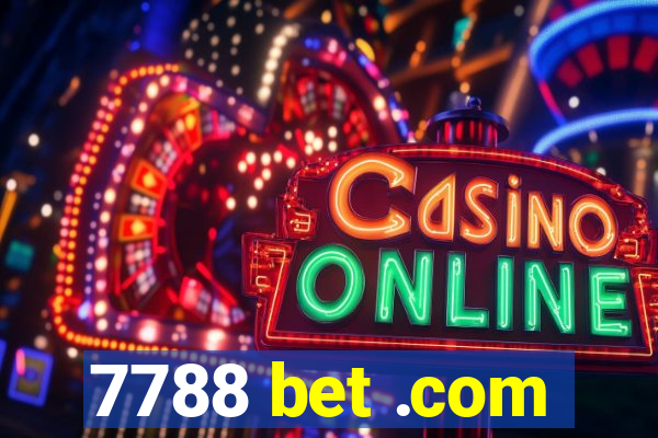 7788 bet .com